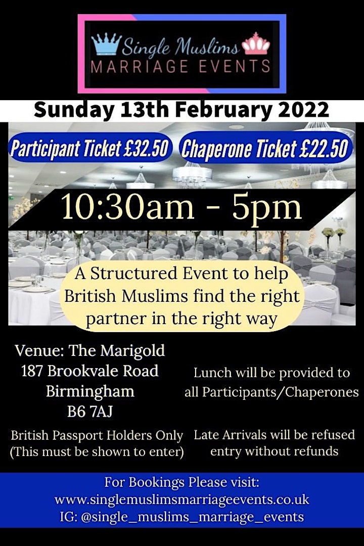 SINGLE MUSLIMS MARRIAGE EVENT - BIRMINGHAM - SOLD OUT! To attend, see below image