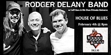 Rodger Delany Band at the House of Blues in Dallas, Texas tickets