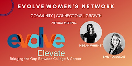 Evolve Elevate: Bridging the Gap between College & Career tickets