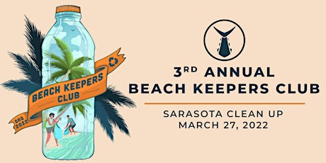 3rd Annual Beach Keepers Club | SARASOTA CLEAN UP tickets