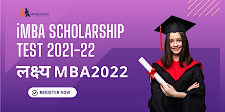 iMBA Scholarships Test ( लक्ष्यMBA2022 ) tickets