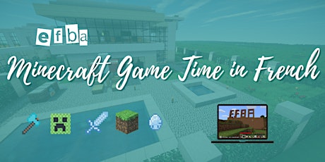 Supervised Minecraft Game Time in French - For kids tickets