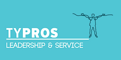 TYPROS Leadership & Service Crew: Being a Successful Young Professional primary image