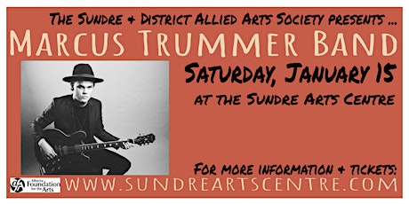 Marcus Trummer Band at the Sundre Arts Centre