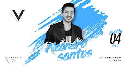 Verão VIV Mizik - Show Aleandro Santos ingressos