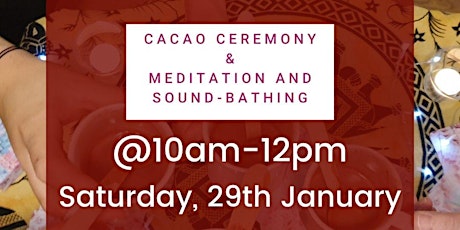 Cacao Ceremony with meditation & sound-bathing tickets