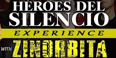 Heroes De Silencio Experience with Zinorbita tickets