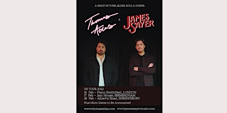 Thomas Atlas & James Sayer - London tickets