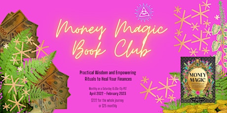 Money Magic Book Club: The Money Witch Philosophy of Healing tickets