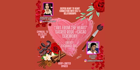 ART FROM THE HEART : Sacred Rose + Cacao Ceremony tickets