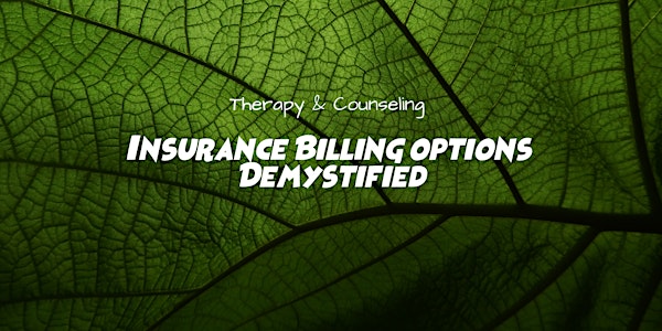 Counseling Insurance Billing Demystified