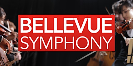 Bellevue Symphony presents Fabulous February tickets