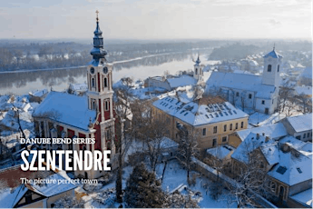 The Danube Bend Series: Szentendre, the Picture Perfect Town tickets
