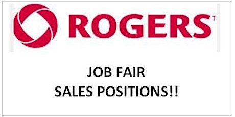 JOB FAIR - Rogers Sales Positions primary image
