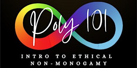 Polyamory 101/Ethical Non-Monogamy - Round Table Discussion primary image