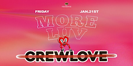 MoreLuv x CrewLove: RnB / Throwbacks / Feel Good! tickets