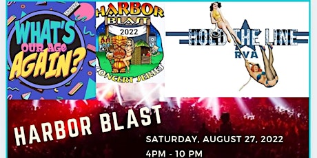 Harbor Blast with HTLRVA & What's Our Age Again? tickets