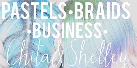 Pastels Braids and Business primary image