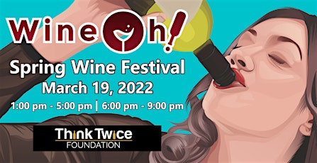 Wine Oh! Spring Wine Festival tickets