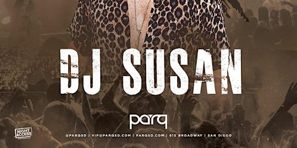 Night Access Presents DJ SUSAN @ Parq • Fri 1/21 Mixhecan + MoreThanFriends