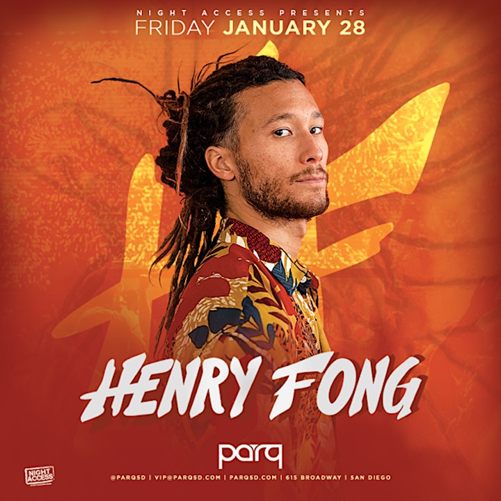 
		Night Access Presents HENRY FONG @ Parq • Fri 1/28 • w/ FOMO + Kiko Papp image
