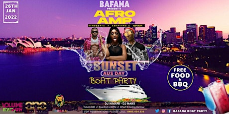 BAFANA Afrobeats  * Amapiano * Dancehall  AUS DAY Boat Party tickets
