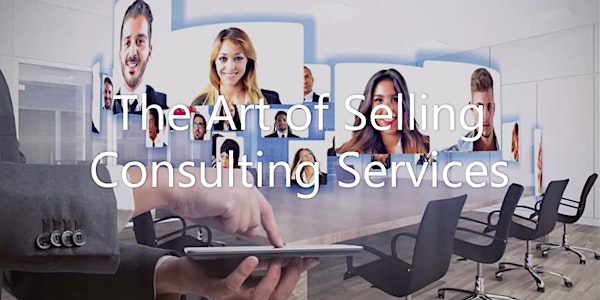 Conference: The Art of Selling Consulting Services