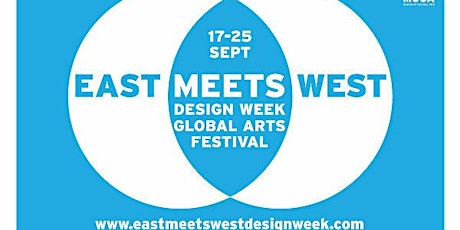 East Meets West Design Week - Digital Festival of Art & Design 2016 primary image