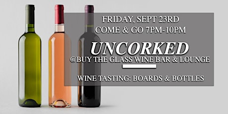 Uncorked | Charcuterie Board & Wine Pairing tickets