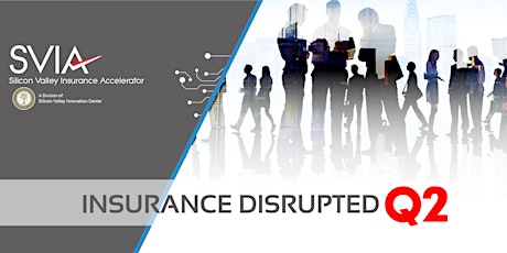 Insurance Disrupted: Disruptive Business Models | InsurTech Invest Expo primary image