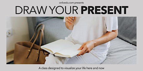 Draw Your Present - online class