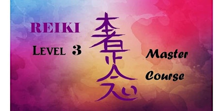 Copy of Usui Reiki System ~ Level 3 Class (Master Course) & Attunement tickets