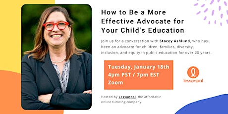 How to Be a More Effective Advocate for Your Child's Education (Free Talk) tickets
