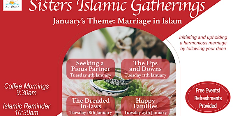 Sisters Islamic Gatherings – Marriage in Islam