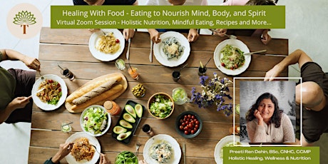 Healing With Food-Holistic Nutrition : Eating to Nourish Mind Body & Spirit tickets