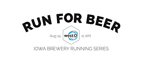 5k Beer Run - West O Beer | 2022 IA Brewery Running Series tickets