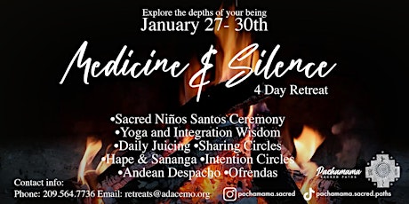 4 Day Sacred Medicine and Silence Celebration Retreat tickets