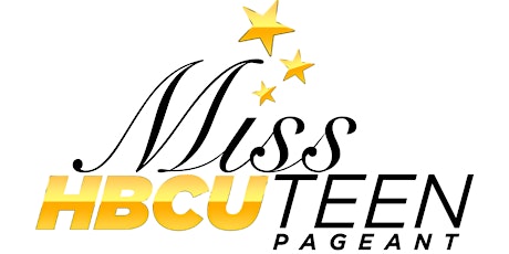 Miss HBCU Teen Scholarship Pageant Information Session tickets