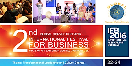 International Festival for Business 2016 – 2nd Global Convention of Global Visionary Women Network , June 22nd – 24th 2016 primary image