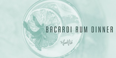 Bacardi Rum Dinner tickets