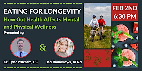 Eating for Longevity - How Gut Health Affects Mental & Physical Wellness tickets