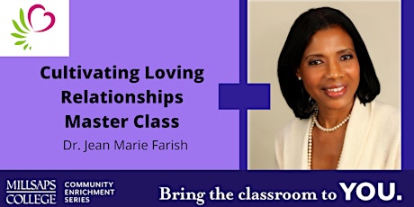 Cultivating Loving Relationships Master Class