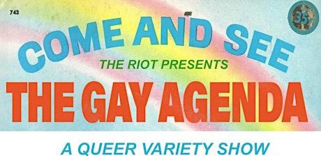 The Riot Comedy Show presents "The Gay Agenda" tickets
