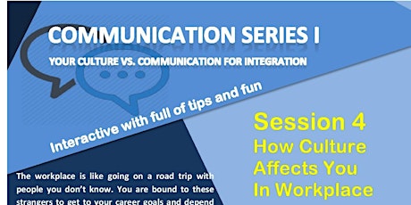How Culture Affects You In Workplace - Communication Series IV primary image
