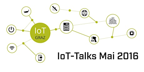 Hauptbild für IoT-Graz // IoT-Talks Mai 2016