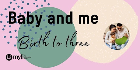 Baby and Me - Birth to Three @ Mirboo North tickets