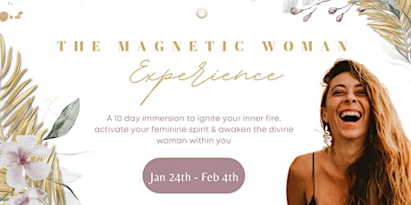 The Magnetic Woman Experience ❤︎ A 10 Day Immersion tickets