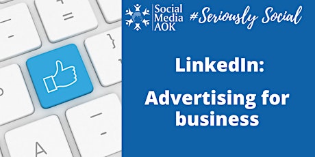 LinkedIn: Advertising for business tickets