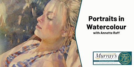 Portraits in Watercolour with Annette Raff (2 day) tickets