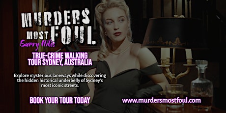 A True Crime Walking Tour of Surry Hills (Walking Club Special) tickets